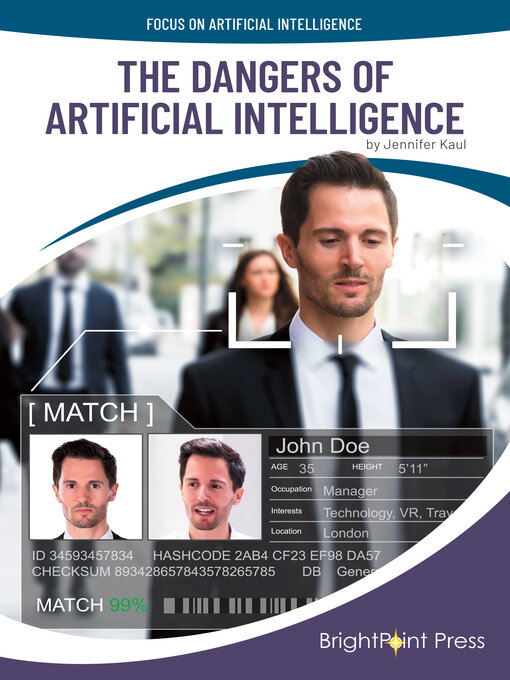 Title details for The Dangers of Artificial Intelligence by Jennifer Kaul - Available